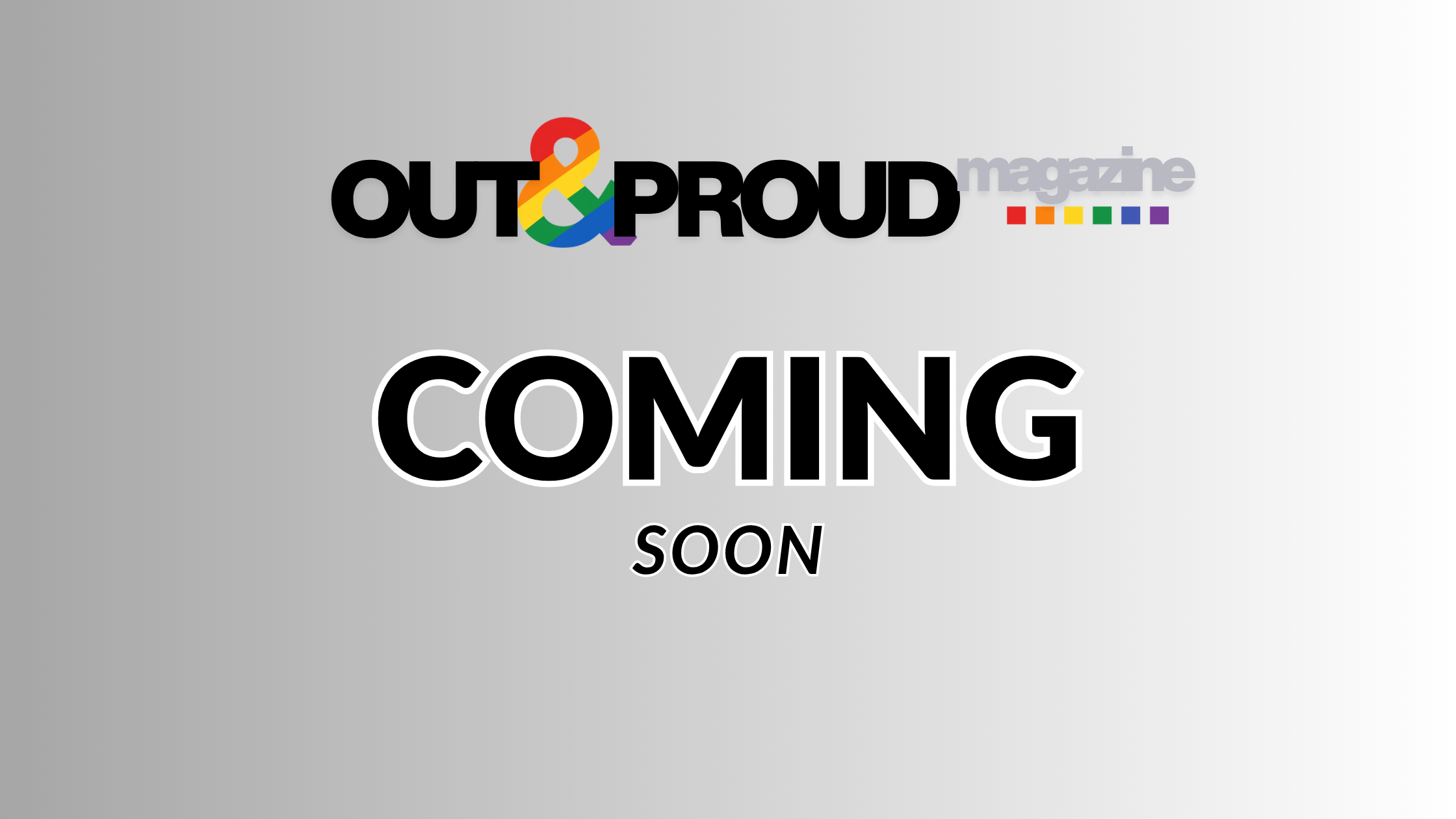 Out & Proud Magazine Launch